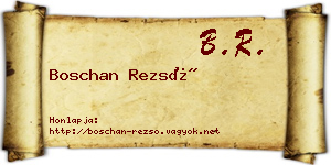 Boschan Rezső névjegykártya